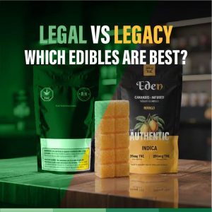 legal vs legacy edibles
